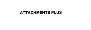 ATTACHMENTS PLUS trademark