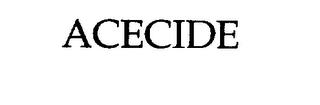 ACECIDE trademark