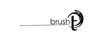 BRUSH T trademark