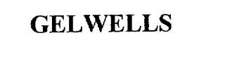 GELWELLS trademark