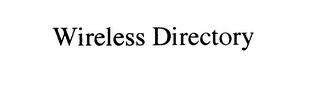 WIRELESS DIRECTORY trademark