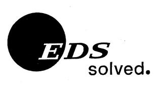 EDS SOLVED. trademark