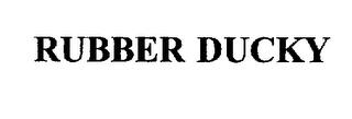 RUBBER DUCKY trademark