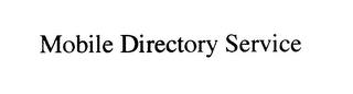 MOBILE DIRECTORY SERVICE trademark