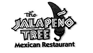 THE JALAPENO TREE MEXICAN RESTAURANT trademark