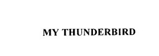 MY THUNDERBIRD trademark