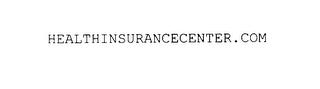 HEALTHINSURANCECENTER.COM trademark