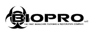 BIOPRO LLC THE FIST BIOHAZARD CLEANING & RESTORATION COMPANY trademark