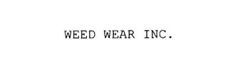 WEED WEAR INC. trademark