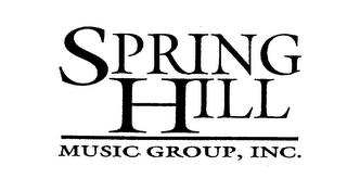 SPRING HILL MUSIC GROUP, INC. trademark