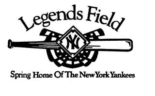 LEGENDS FIELD SPRING HOME OF THE NEW YORK YANKEES NY trademark