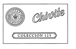 CHIVITE COLECCION 125 JULIAN CHIVITE ANO 1647 trademark