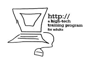 HTTP:// A HIGH-TECH TRAINING PROGRAM FOR ADULTS trademark