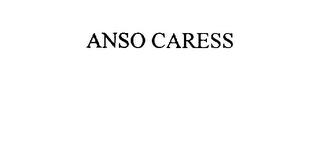 ANSO CARESS trademark