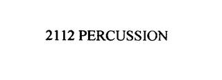 2112 PERCUSSION trademark