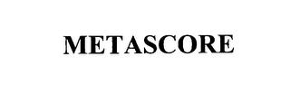 METASCORE trademark