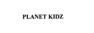 PLANET KIDZ trademark