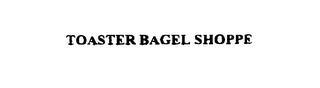 TOASTER BAGEL SHOPPE trademark