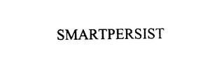 SMARTPERSIST trademark