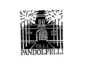 VILLA PANDOLFELLI trademark