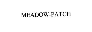 MEADOW-PATCH trademark