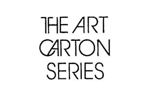 THE ART CARTON SERIES trademark