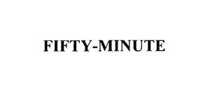 FIFTY-MINUTE trademark