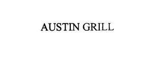 AUSTIN GRILL trademark