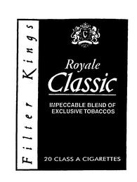 C ROYALE CLASSIC IMPECCABLE BLEND OF EXCLUSIVE TOBACCOS 20 CLASS A CIGARETTES FILTER KINGS trademark