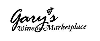 GARY'S WINE & MARKETPLACE trademark