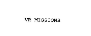 VR MISSIONS trademark