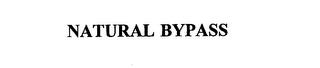 NATURAL BYPASS trademark