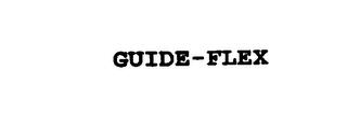 GUIDE-FLEX trademark