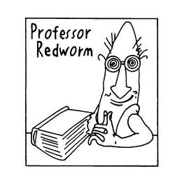 PROFESSOR REDWORM trademark