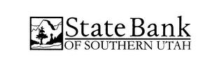 STATE BANK OF SOUTHERN UTAH trademark