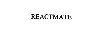 REACTMATE trademark