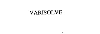 VARISOLVE trademark