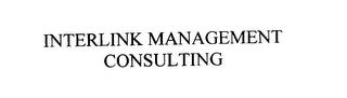 INTERLINK MANAGEMENT CONSULTING trademark