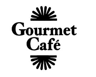 GOURMET CAFE trademark