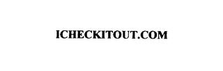 ICHECKITOUT.COM trademark