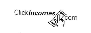 CLICKINCOMES.COM trademark