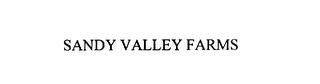 SANDY VALLEY FARMS trademark