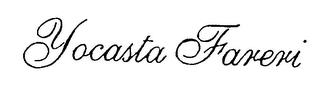 YOCASTA FARERI trademark