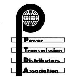 P POWER TRANSMISSION DISTRIBUTORS ASSOCIATION trademark