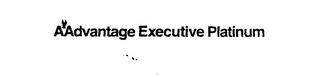 A ADVANTAGE EXECUTIVE PLATINUM trademark