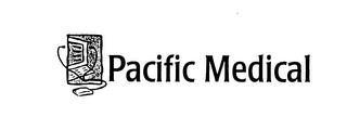 PACIFIC MEDICAL trademark