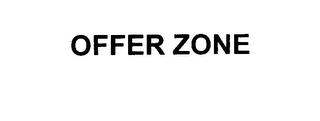 OFFER ZONE trademark