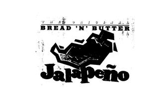 BREAD 'N' BUTTER JALAPENO trademark