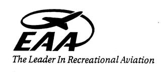 EAA THE LEADER IN RECREATIONAL AVIATION trademark