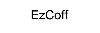 EZCOFF trademark